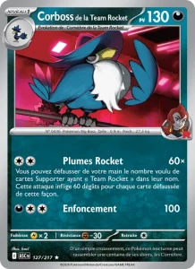 Carte Pokemon Corboss de la Team Rocket 127/217 Héros Transcendants
