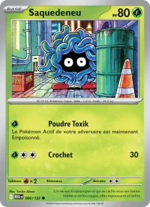 Carte Pokémon Saquedeneu 006/132