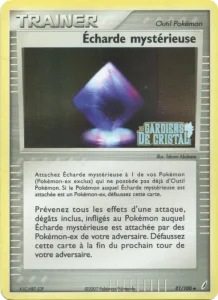 Carte Pokemon Écharde mystérieuse 81/100 EX Gardiens de Cristal