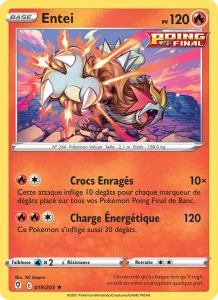 Entei 19 — Évolution Céleste